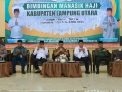 Bupati Lampung Utara Buka Bimbingan Manasik Haji Kabupaten Lampung Utara Tahun 1446 H / 2025 M